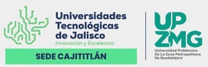 Universidades Tecnológicas de Jalisco · Innovación y Excelencia · Sede Cajititlán · Universidad Politécnica de la Zona Metropolitana de Guadalajara